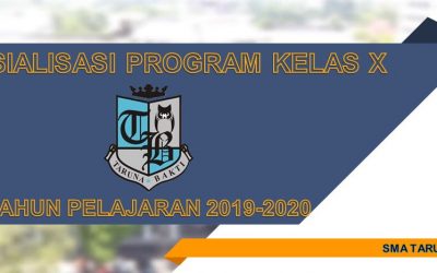 Sosialisasi Program Kelas X T.A 2019-2020