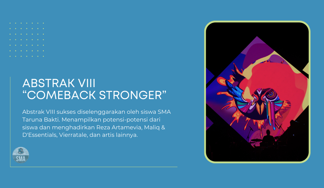ABSTRAK VIII – Comeback Stronger!